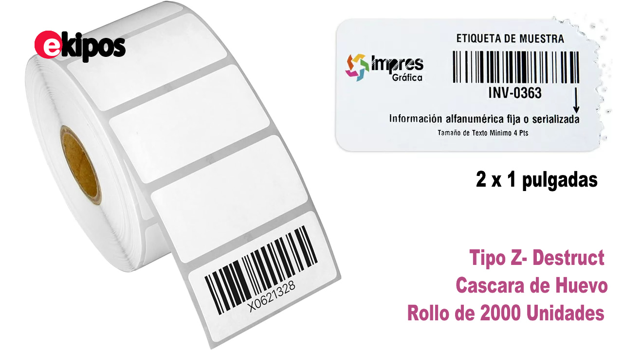 OEM TIPO Z Destruct 8000T   2x1 Pulgadas - Rollo 2000 Etiquetas 