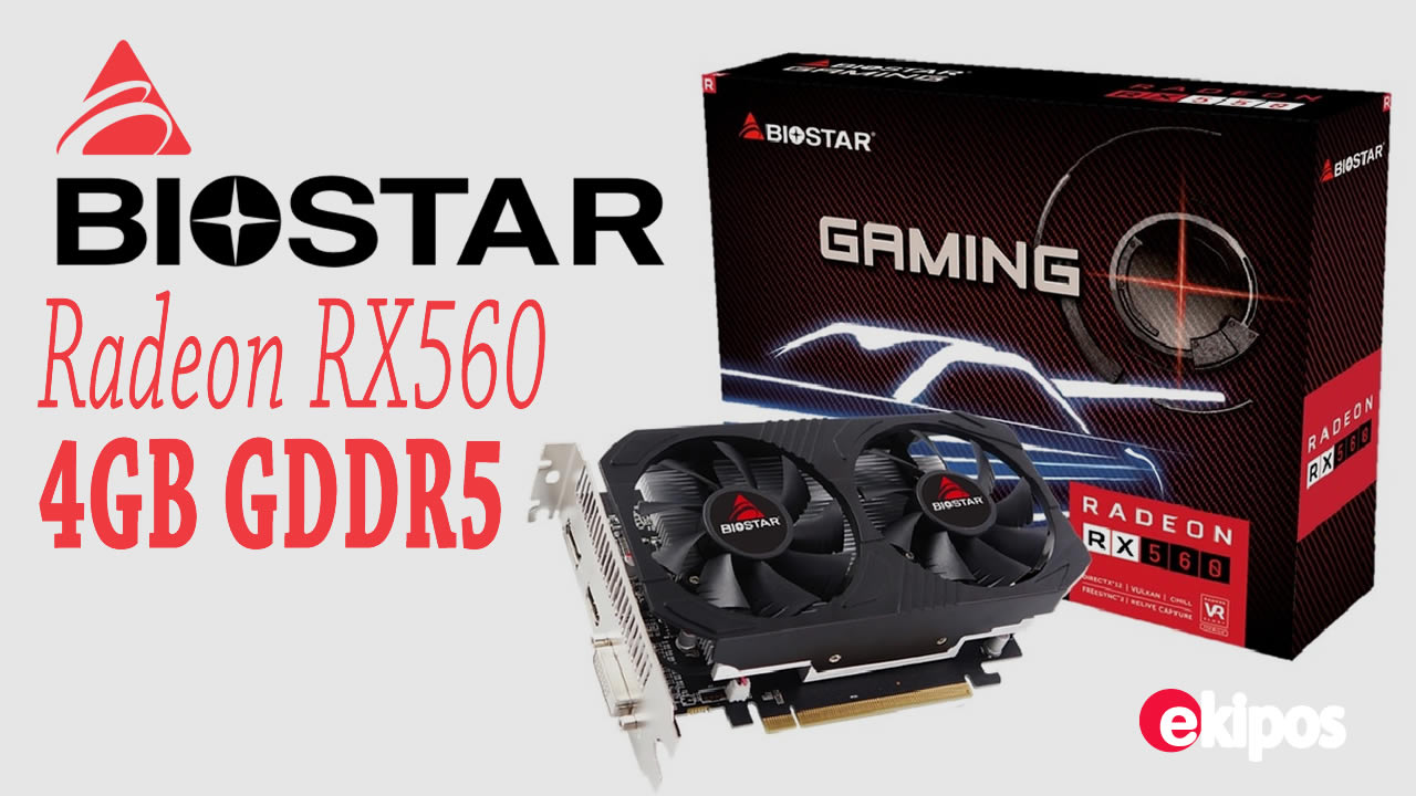 BIostar Radeon RX 560 4GB  GDDR5         