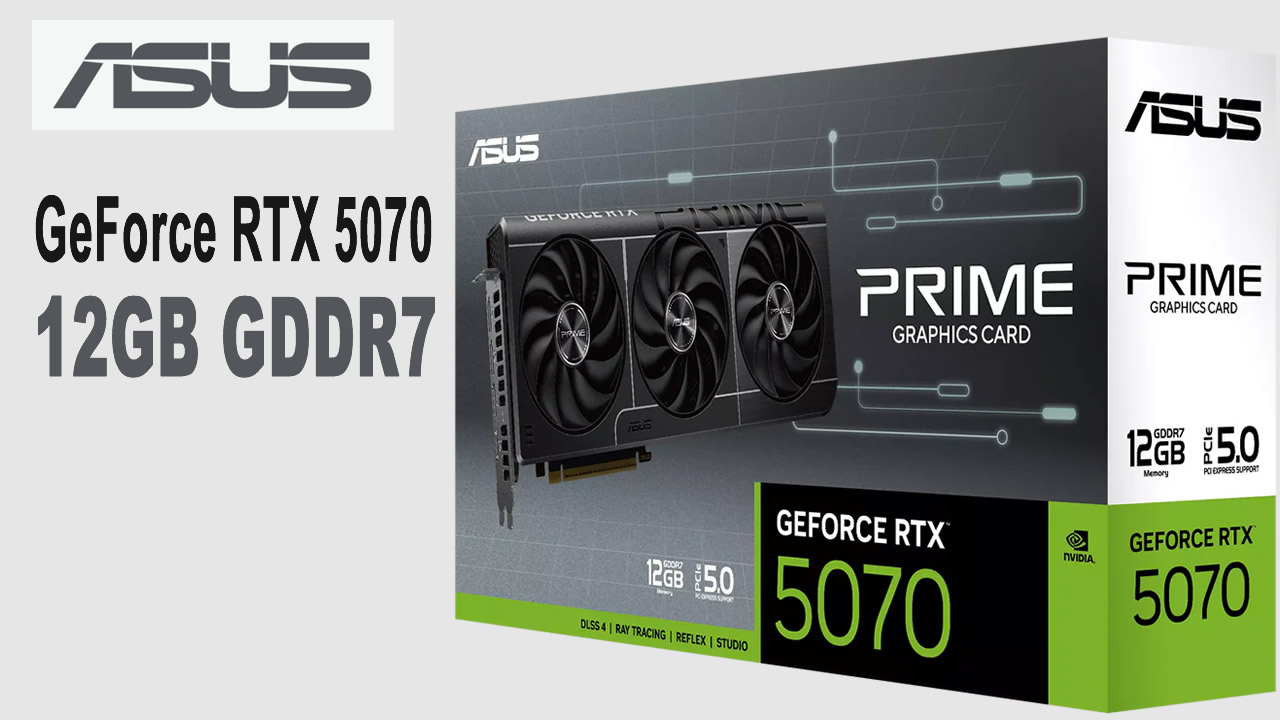 ASUS PRIME GEFORCE RTX 5070 12GB      