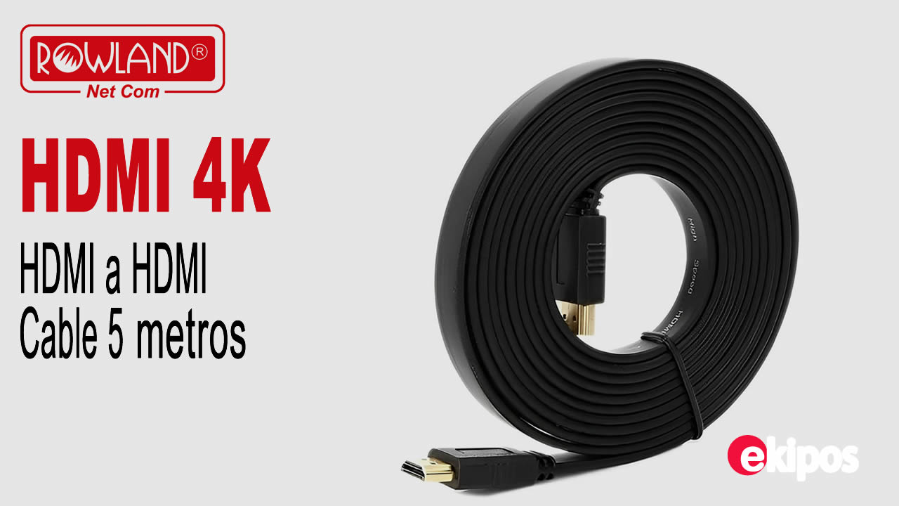 Rowland Cable HDMI 4K 5 Metros  HDMI a HDMI     